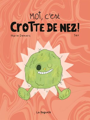 cover image of Moi, c'est Crotte de nez